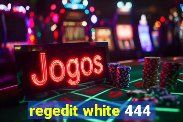 regedit white 444